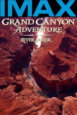 IMAX - Grand Canyon Fleuve en Péril